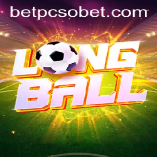 LongBall: Exploring the Thrilling Game Alongside PCSoBet Login